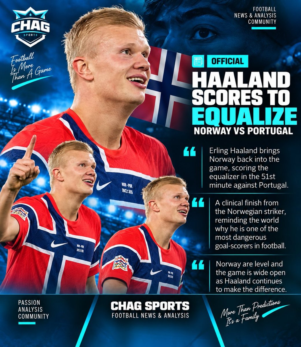 Chagsports24's tweet photo. #BBNaija 🔥 HAALAND RESPONDS FOR NORWAY! 🇳🇴⚽

Norway are back on level terms against Portugal as Erling Haaland finds the breakthrough in the 51st minute.

A striker’s instinct, a clinical finish, and a massive moment for Norway with the second half now wide open. Portugal have been warned — Haaland is in the game. 👀🔥

Norway 1–1 Portugal

The big question now: Who takes control from here? 👇

#ChagSports #NORPOR #Haaland #Norway #Portugal #Football #FootballNews #FootballFans #MatchUpdate