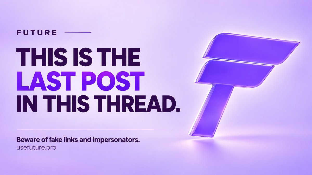 usefuture_'s tweet photo. This is the final post. Watch for fake links and impersonators. https://t.co/ta1HBXCm6A
