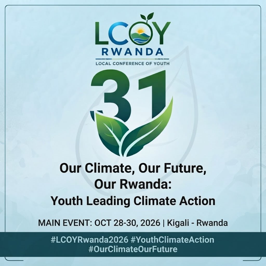 LCOYRWANDA26's tweet photo. 31 DAYS TO GO TO LCOY Rwanda

The future of our planet is in our hands, and the time for action is now. We are just one month away from the Local Conference of Youth (LCOY) Rwanda!
Join us as we bring together young climate leaders from across the nation to shape Rwanda's sustainable future.

Let’s unite, innovate, and drive the change we need.
🗓 MAIN EVENT: OCT 28-30, 2026
📍 Kigali - Rwanda
Are you ready to lead the charge?
#LCOYRwanda2026 #YouthClimateAction #OurClimateOurFuture