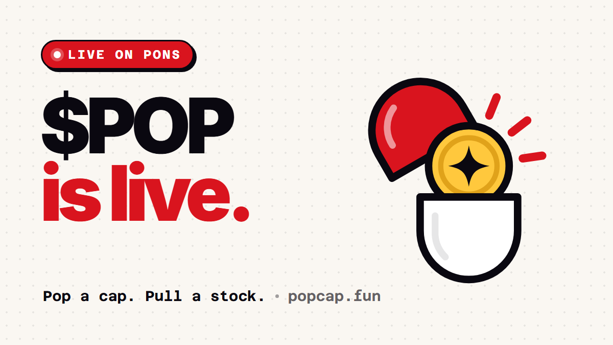 popcapdotfun's tweet photo. $POP is live on @ponsdotfamily 

0x93c16E396D797cbC8341C8d937BbA768C664E75f

Pop a cap. Pull a stock.
Every stock comes in a capsule — GME or NVDA, rarity set by market cap.

https://t.co/qCYa6YylAo https://t.co/Ql4i3CGhYR