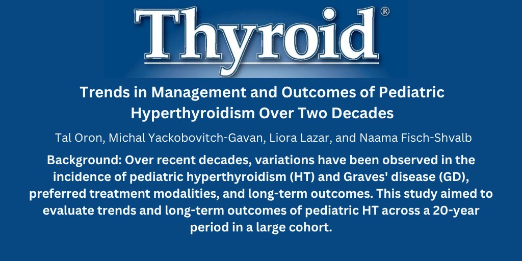 thyroidjournal's tweet photo. Has the treatment of pediatric hyperthyroidism changed over time? A new @thyroidjournal study from @TelAvivUni found a shift toward longer medical therapy and fewer definitive treatments—but with higher relapse rates, highlighting important tradeoffs.

https://t.co/jbcPygm31C https://t.co/gapD4ZlB3x