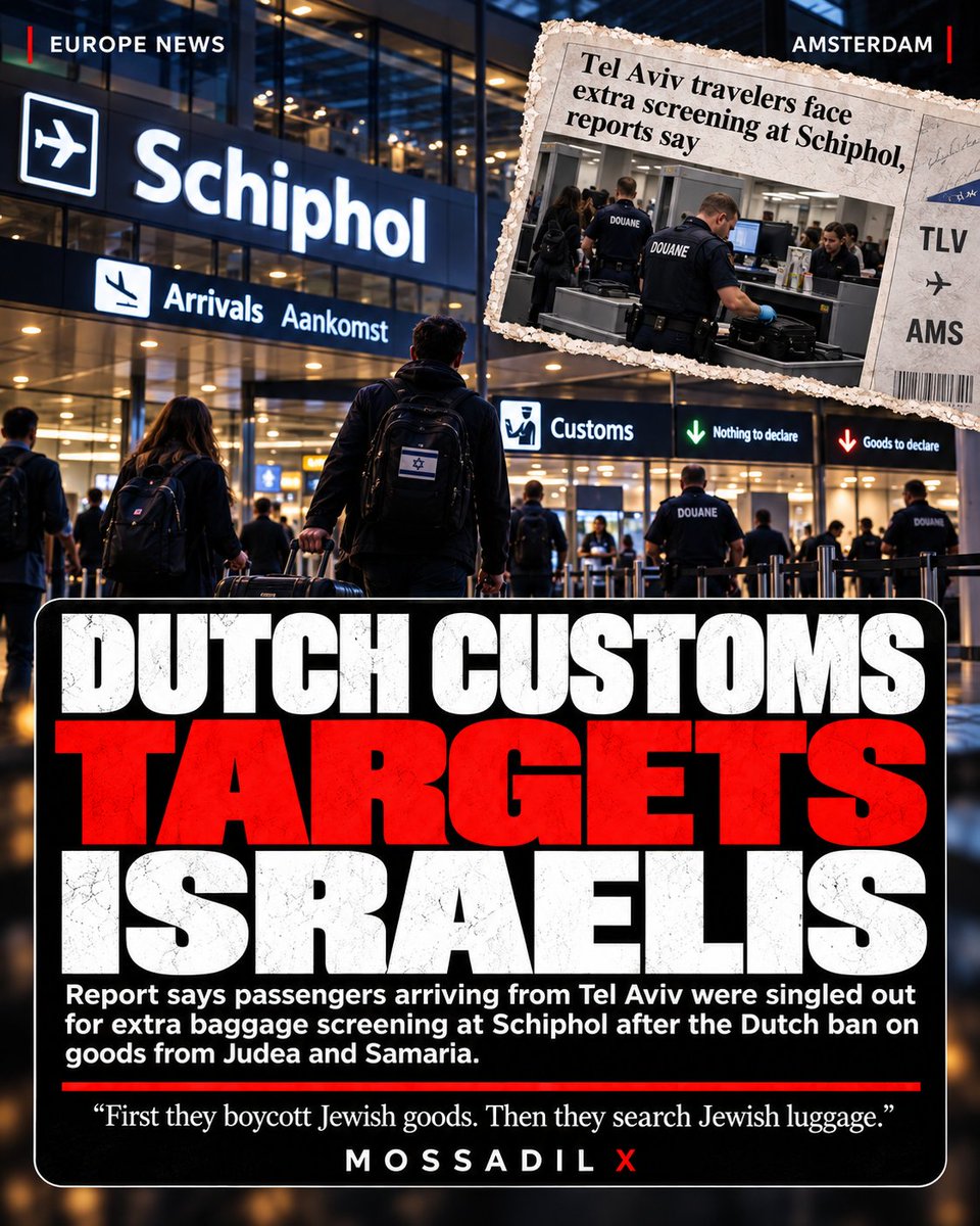 MOSSADil's tweet photo. 🚨 THE NETHERLANDS HAS STARTED SEARCHING ISRAELIS’ LUGGAGE FOR “FORBIDDEN” JEWISH GOODS

Days after a Dutch ban on products from Jewish communities in Judea and Samaria took effect, an El Al passenger says everyone arriving on her flight from Tel Aviv was pulled aside at Schiphol and forced to have their luggage screened.

The reason this matters: Dutch Customs now officially bans even souvenirs, gifts and personal items originating in the targeted communities — and travelers can be required to prove where their belongings came from. Goods can be confiscated and cases referred for prosecution.

Read that again.

Europe is once again demanding that Jews prove the origin of the things in their suitcases.

It’s 2026.