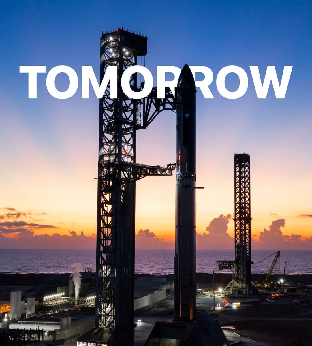 Stellarixorine's tweet photo. Starship Flight 14 launches tomorrow https://t.co/lWZQIb8oZu
