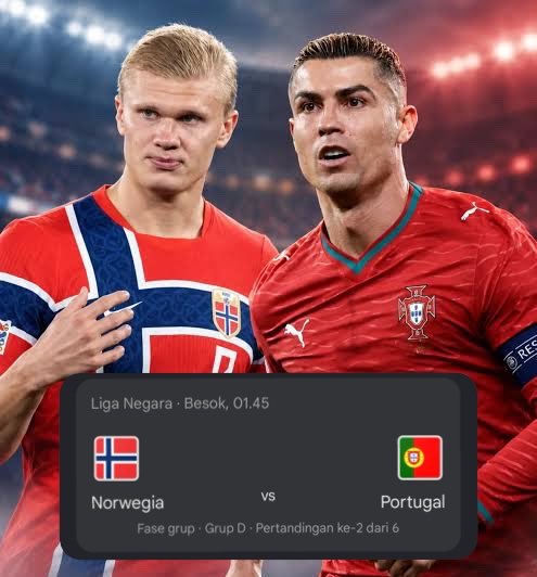 masbola_'s tweet photo. Laga panas malam ini!
Norwegia 🇳🇴 vs 🇵🇹 Portugal
Senin dinihari, 28 September 2026
Kick off: 01.45 WIB

Erling Haaland vs Cristiano Ronaldo.

Untuk pertama kalinya, kedua pemain ini akan bermain di lapangan yang sama saat Norwegia melawan Portugal di Uefa Nations League.

Haaland berusia 26 tahun dan sudah mencetak 64 gol internasional dalam hanya 56 penampilan. 

Ronaldo berusia 41 tahun dan masih memegang rekor gol internasional dengan 146 gol.

Apakah Erling Haaland mampu menyusul gol Cristiano Ronaldo di penghujung karirnya?