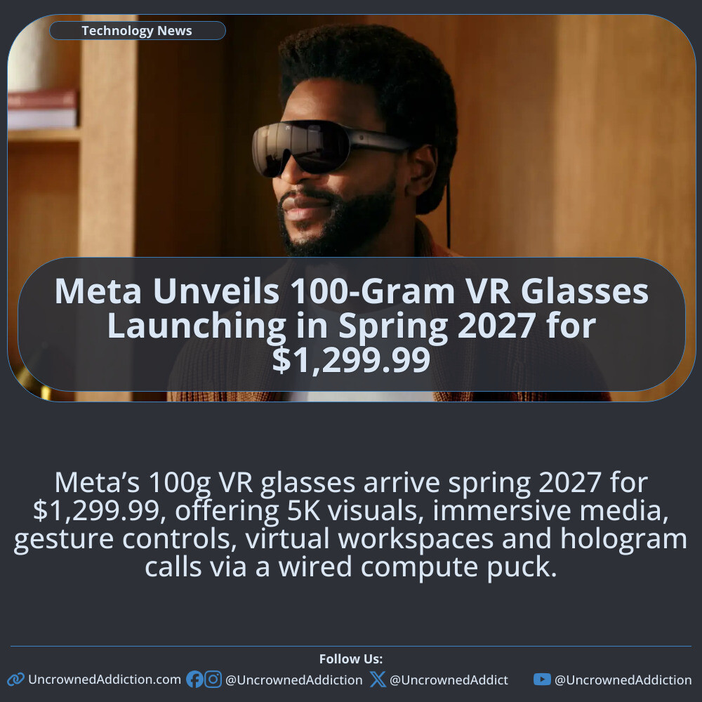 UncrownedAddict's tweet photo. Meta’s 100-gram VR glasses launch in spring 2027 for $1,299.99, with 5K displays, immersive media, hand controls, gaming, virtual workspaces and hologram calls.
#MetaVR https://t.co/Hs7Nzhy76T