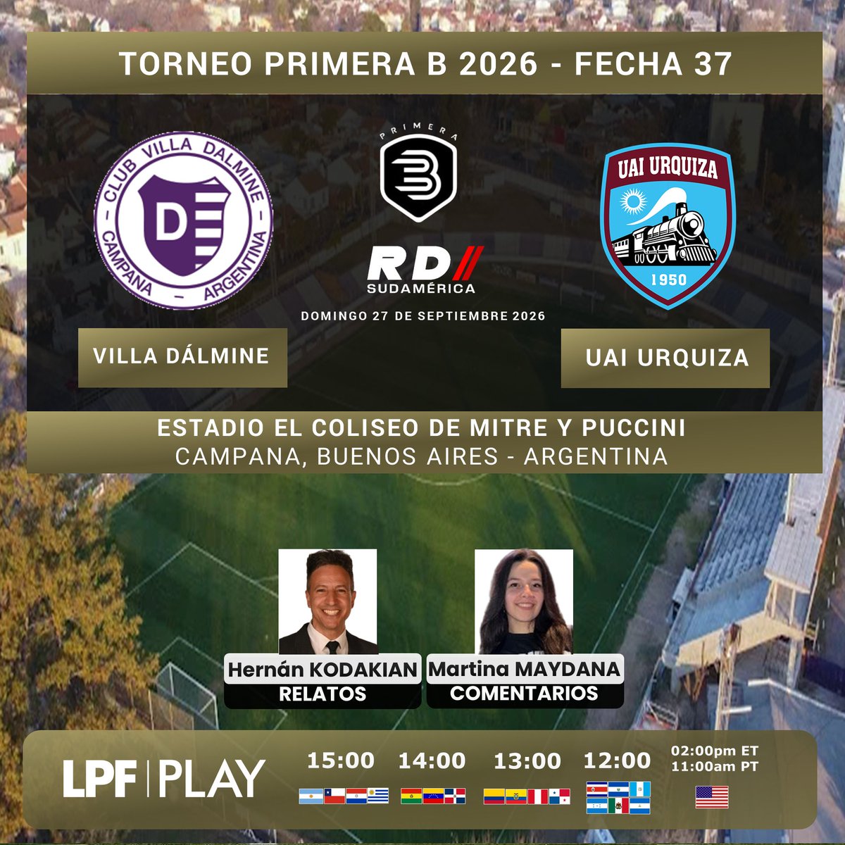 deportiva_sur's tweet photo. #PrimeraB 2026 🇦🇷
#VillaDálmine vs #UAIUrquiza
🎙️ Relatos: @HernoKodakian
🎙️ Comentarios: @martumaydana_
📺💻📱 @LPFPlay
#️⃣ #PrimeraBxLPFPlay - #LaPasiónDelFútbol https://t.co/9mLV3Epyzb