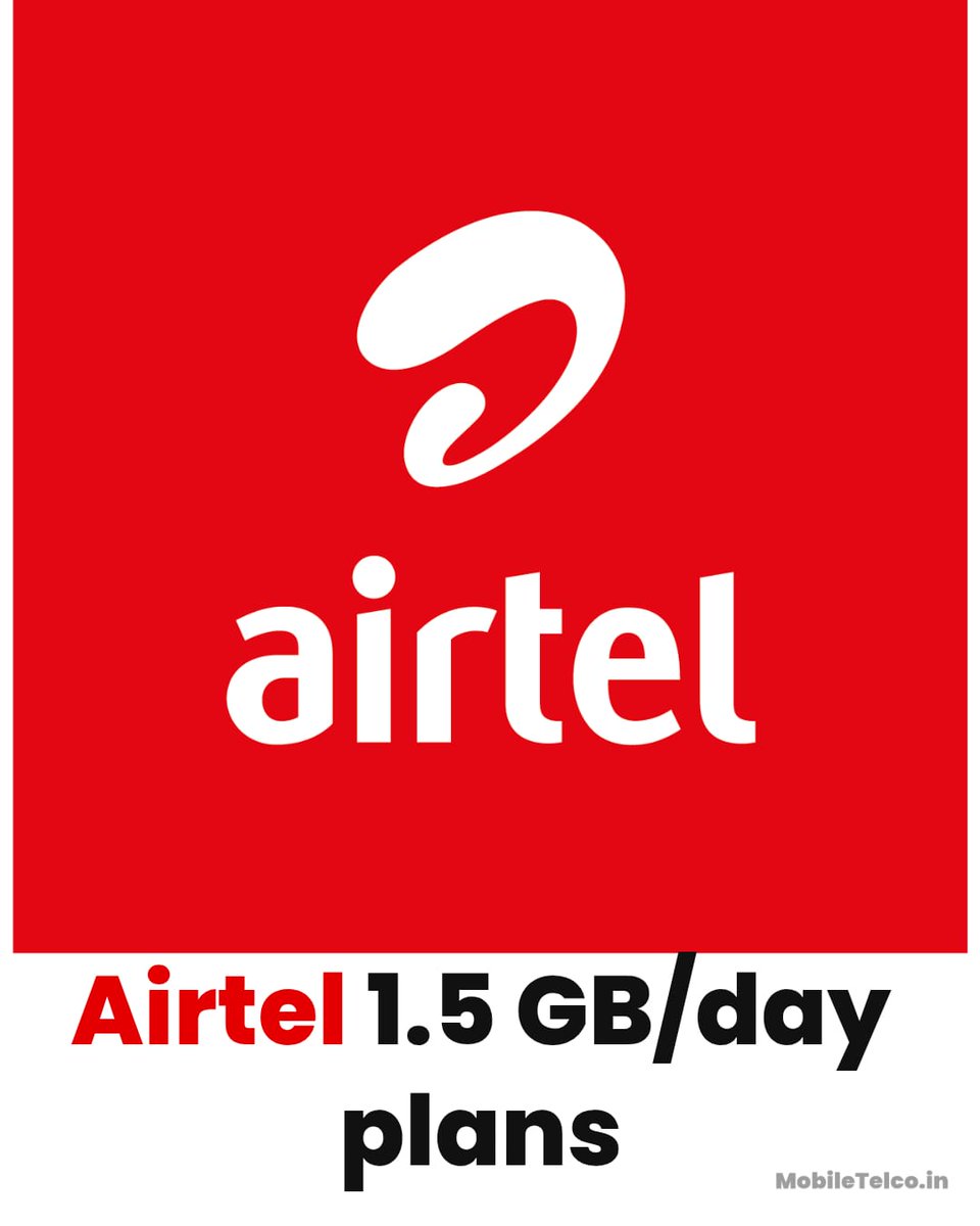 MobileTelco24's tweet photo. Airtel 🇮🇳 has 3 prepaid plans with 1.5GB/day 📱

➤ ₹348 — 21 days, selected circles

➤ ₹349 — 28 days, eligible unlimited 5G

➤ ₹899 — 84 days

➤ All include unlimited calls + 100 SMS/day

#TechNews #IndiaTech #MobileTelco #Airtel https://t.co/PZbDAGCy0h