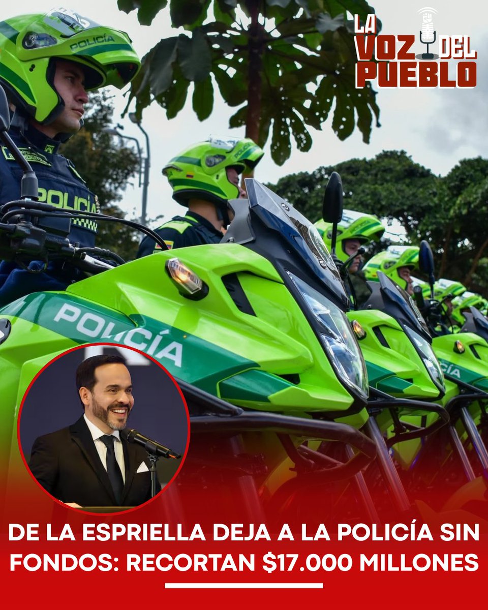 lavozdepueblo1's tweet photo. 🚨 GOBIERNO DE LA ESPRIELLA DEJA A LA POLICÍA SIN FONDOS: RECORTAN $17.000 MILLONES EN PLENA CRISIS DE SEGURIDAD

La supuesta "mano dura" y la retórica de seguridad del gobierno de Abelardo de la Espriella se estrellan contra la cruda y vergonzosa realidad fiscal. Durante el debate del Presupuesto General de la Nación para 2027 en el Congreso, se encendieron las alarmas al revelarse un recorte criminal de 17.000 millones de pesos destinado a la Policía Nacional, evidenciando una desconexión total entre las prioridades de la Casa de Nariño y la dramática ola de violencia que azota al país.

La grave denuncia fue formulada en la Comisión Segunda de la Cámara por el viceministro de Estrategia y Planeación, Rudy Arias Rodríguez, quien desnudó el gigantesco hueco fiscal del sector Defensa: se necesitan 115,38 billones de pesos para operar, pero el Ministerio de Hacienda apenas aprobó 74,9 billones, dejando un desbalance superior a los 40 billones. Lo indignante es que, mientras a la Policía le hunden el presupuesto —afectando de manera directa la sanidad, la inteligencia y la urgente compra de tecnología de contramedidas contra drones (C-UAS) utilizados por los grupos ilegales—, esos mismos recursos son desviados caprichosamente. Un gobierno que pregona seguridad pero desfinancia a sus propios uniformados en las calles demuestra que su discurso es pura fachada y negligencia institucional.