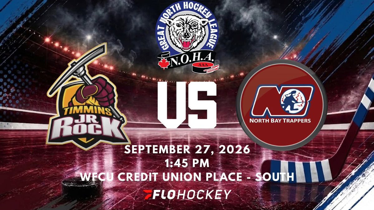 GreatNorthHL's tweet photo. 📆 September 27, 2026
⏰ 1:45 PM
📍WFCU Credit Union Place - South

Timmins Jr. Rock VS @U18AAATrappers

Watch live on @FloHockey: https://t.co/tNPVVjCD31

#gnhl #aaahockey #hockey #northernhockey
#northernontario #timmins #jrrock #northbay #trappers https://t.co/uE6yOiVO66