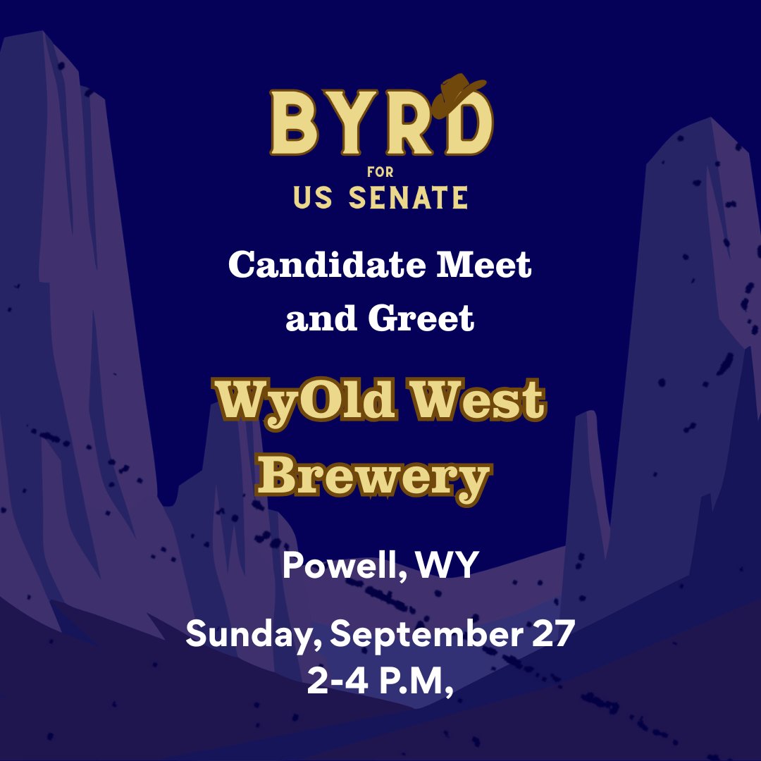 ByrdforSenate's tweet photo. Powell, let's talk over a cold one. I'll be at WyOld West Brewery downtown TODAY, 2-4pm, for a casual meet and greet. No fancy podiums, no overinflated speeches. Just questions, conversation, and good local beer. Come say hi. 

#ByrdForSenate https://t.co/Mm1ZdQ4msy