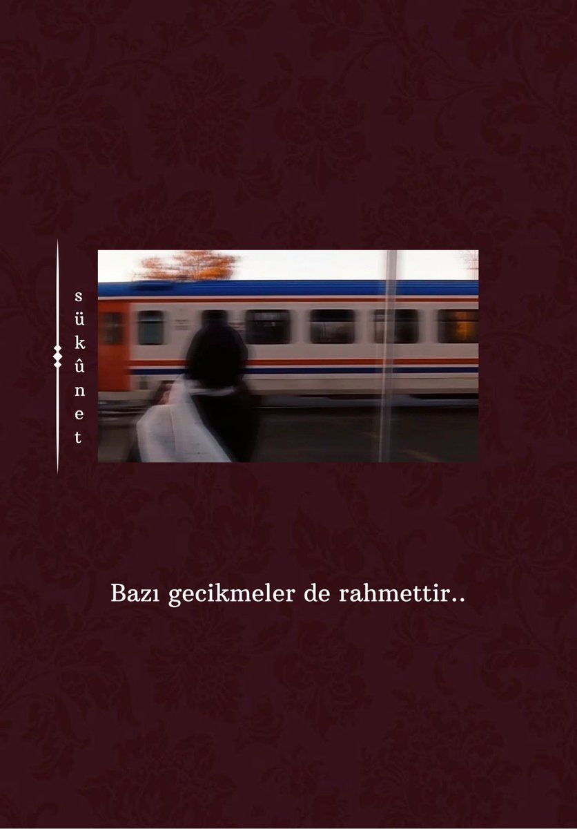 sukunnettt's tweet photo. •bazı gecikmeler de rahmettir. https://t.co/J8lo3pexyr