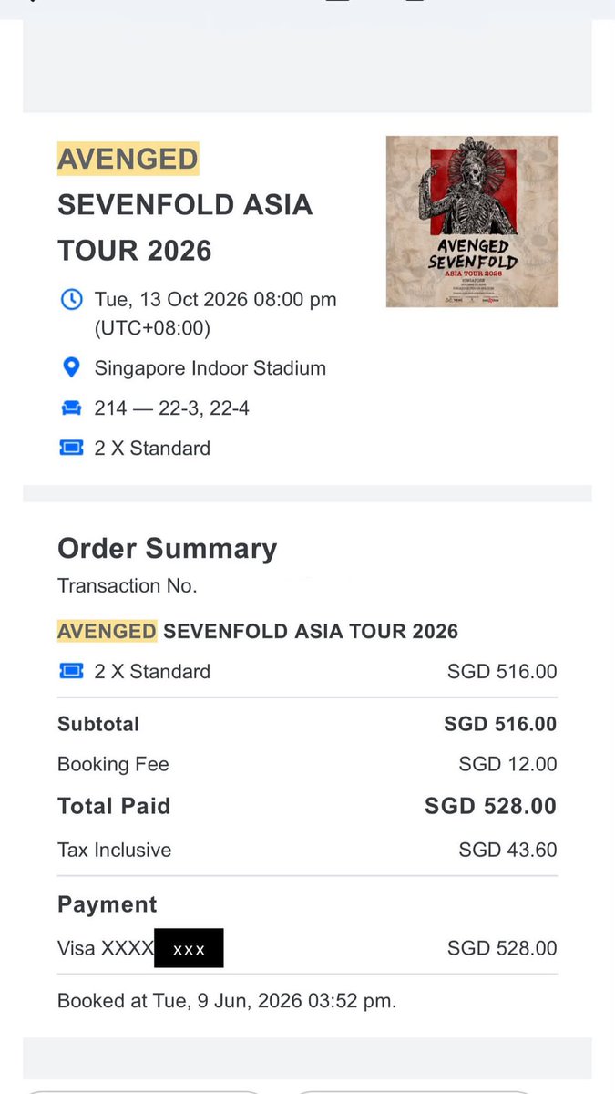 Jptickets's tweet photo. [WTS] Avenged Sevenfold (A7X) Asia Tour 2026 in Singapore 🇸🇬

🎫 2 x CAT 1 (Standard)
🪑 Sec 214 / Row 22 / Seat 3 & 4 (Side by side)
🗓️ Tue, 13 Oct 2026 @ Singapore Indoor Stadium
💲 SGD 528 for both (Original price / Slight neg for fast deal)

📩 DM me if interested! Proof of purchase available ✨
Serious buyer only!

#A7X #AvengedSevenfold #A7XSingapore #A7XSG #SingaporeConcert