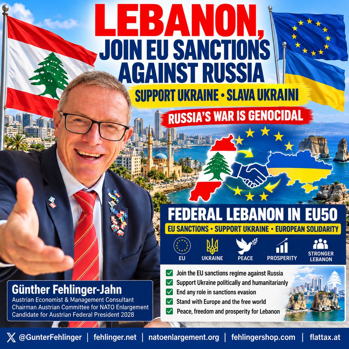 GunterFehlinger's tweet photo. My proposal for Lebanon is clear: align with the EU sanctions regime against Russia and stand openly with Ukraine. 🇱🇧🇪🇺🇺🇦 Lebanon’s European path should mean foreign-policy alignment with Europe, serious enforcement against sanctions evasion, humanitarian and political support for Ukraine, and a clear commitment to peace, sovereignty and international law. I describe Russia’s war against Ukraine as genocidal and believe Lebanon should place itself firmly on the side of Ukraine and the European democratic order. Slava Ukraini! 🇺🇦 Federal Lebanon in EU50 means European solidarity, stronger institutions, economic recovery and a future anchored in Europe. #Lebanon #Ukraine #SlavaUkraini #EU #EU50 #RussiaSanctions #SupportUkraine #EuropeanUnion #FederalLebanon #Beirut #StandWithUkraine
