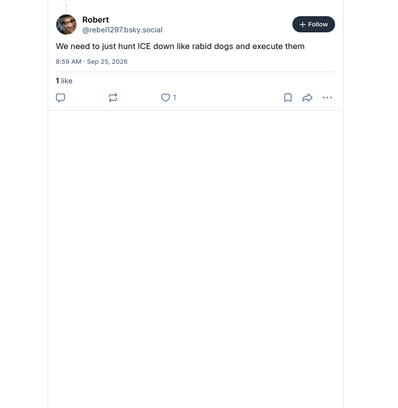 libs_talking_2's tweet photo. This Bluesky user wants to hunt ICE down and execute them.

Said out loud. Midterm mood. https://t.co/dWYYpl1gFF