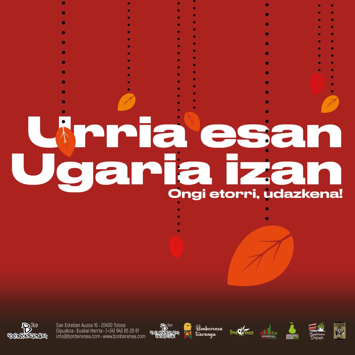 Bonberenea's tweet photo. BONBERENEA-k aurkezten du:Urria Esan Ugaria izan!!!2026ko irailaren 8an!!!Ongo etorri,Udazkena!!!earra!!!

bonberenea 1997.urtetik… 

https://t.co/uVsesxz8fL https://t.co/jWd7jKN76x