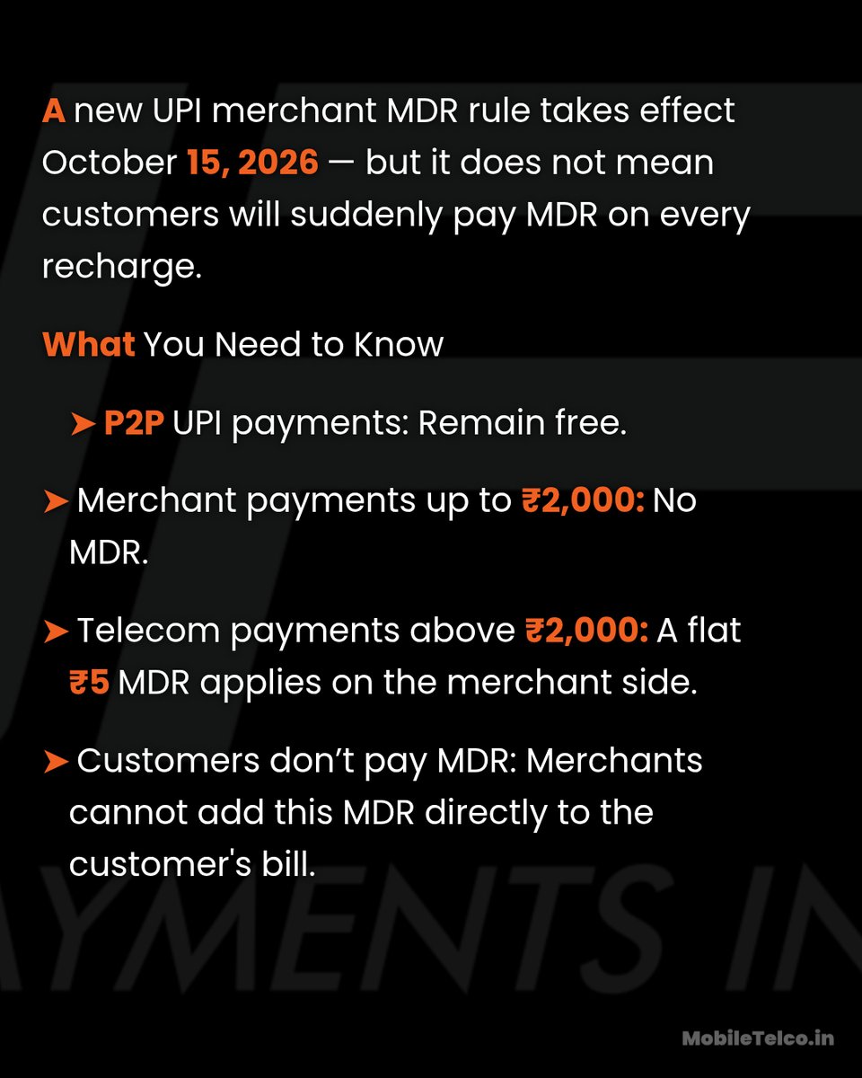 MobileTelco24's tweet photo. From Oct 15, 2026: Telecom UPI payments above ₹2,000 have a flat ₹5 MDR on the merchant side. Customers aren’t directly charged MDR. Platform/recharge fees are separate. #UPI #MobileTelco https://t.co/3Z3HtRjYtR