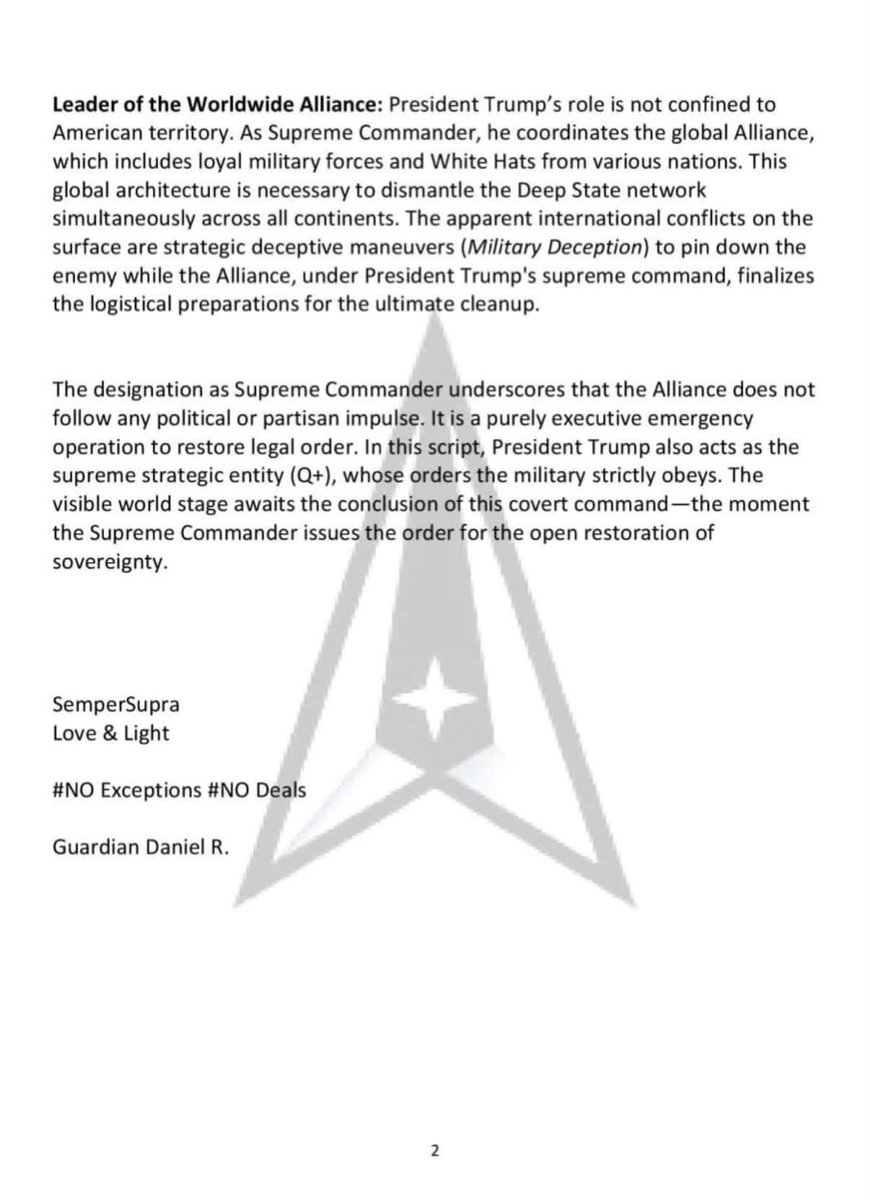 PaulGoldEagle's tweet photo. THE COMMANDER IN CHIEF OF THE ALLIANCE: Supreme Commander of the world… 

“Covert” Military Operation-Supreme Commander of an active military government and head of worldwide military alliance. 

(Covert-not openly “shown”, secret-concealed, disguised) 
(In Comms we used the word covert narcissist as “hidden” trying to explain this operation due to many didn’t understand the meaning of the word—covert.) Comms are important but your family and friends may not always understand the posts.💥

Military forces and white hats from various nations. 

Ultimate cleanup of the old structure is underway. “Glorious Demolition.” 

President Trump acts as the supreme strategic entity (Q+) whose orders the military strictly obeys. 

The visible world stage awaits the conclusion of “covert” command—the moment the Supreme Commander issues the order for open Restoration of Sovereignty…🇺🇸

From the Beginning; we’ve told you to stop 🛑 fighting against Trump, and watch what you say…This has been and continues to be today; a Biblical worldwide operation to Save the World…🌎
🔔⛓️‍💥There is A Plan 
🔔⛓️‍💥Trust the Plan 
🔔⛓️‍💥And…stop fighting against the Plan.

H/T Melissa Fritts