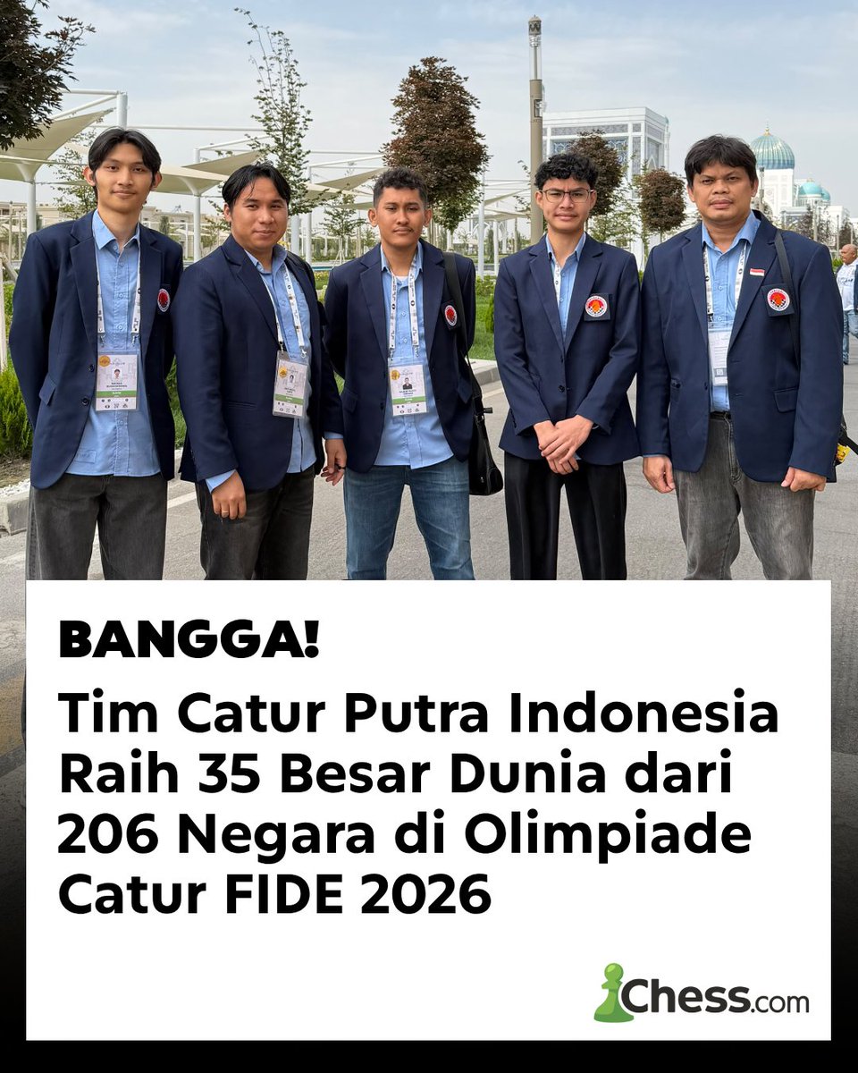 ChesscomID's tweet photo. BANGGA! Tim catur putra Indonesia raih peringkat 35 besar dunia dari 206 Negara di Olimpiade Catur FIDE 2026!🔥

Selamat 👏 https://t.co/c1avMVXgnL