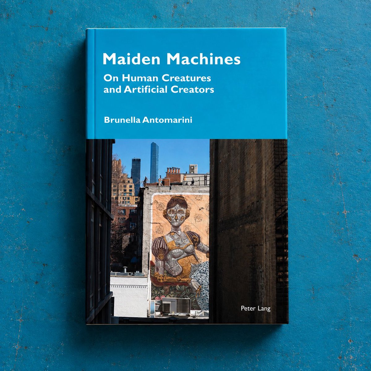 ExtrapolationSF's tweet photo. Our latest book received is Brunella Antomarini’s MAIDEN MACHINES: ON HUMAN CREATURES &amp; ARTIFICIAL CREATORS. Please contact reviews editor @dharlanwilson if you are interested in covering this title for @ExtrapolationSF.

https://t.co/7PkdPEEKDb

@PeterLangGroup (2026) https://t.co/Ph6CZ0frL0