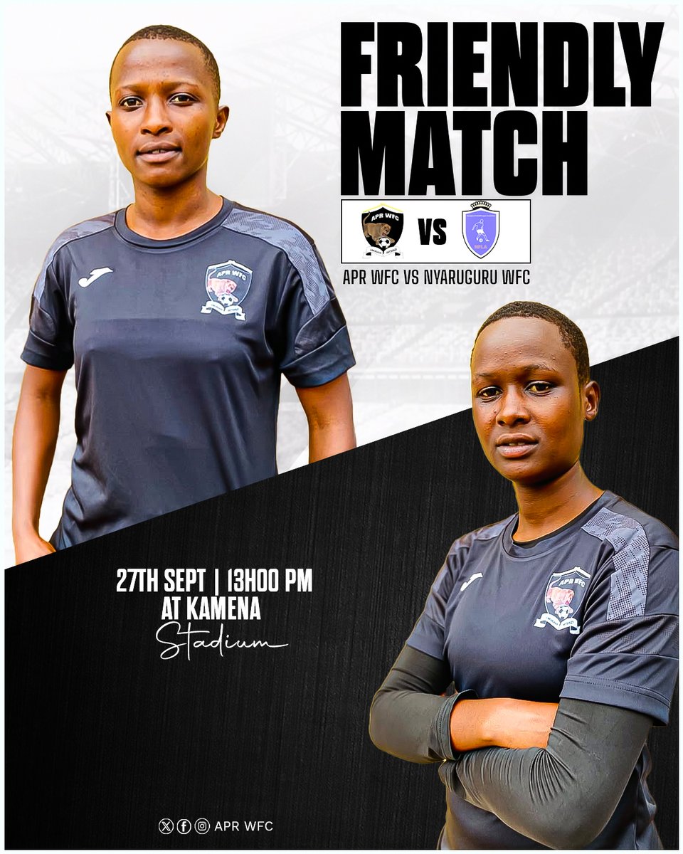 APRFCWOMEN's tweet photo. 🔥🔥It's show time
⚽️Friendly game
🎯APR WFC vs Nyaruguru WFC
🏟️ At Kamena Stadium
🗓️ 27 Sept | ⏰13H00'
#APRWFC #Umurava #Intsinzi https://t.co/oX87oC3pWA