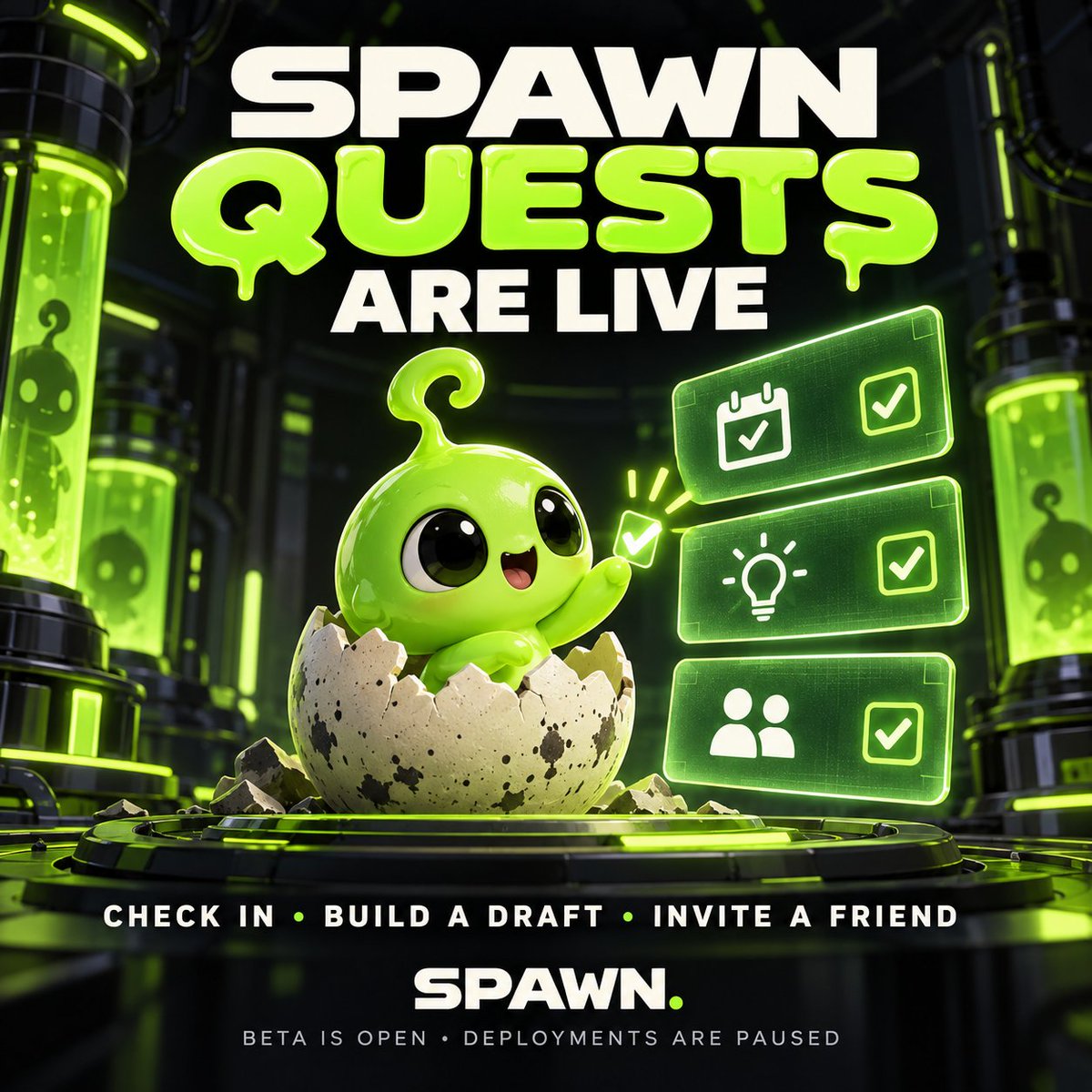 SpawnMemeX's tweet photo. 🥚 SPAWN Quests are live during beta!

✅ Check in daily
💡 Save a project draft
👥 Invite a friend

Earn off-chain Spawn Points while the launch chamber warms up. 

Play: https://t.co/EjBhpG7XR9

Points have no cash or token value. No airdrop is guaranteed. https://t.co/ZR9UF6Phbb