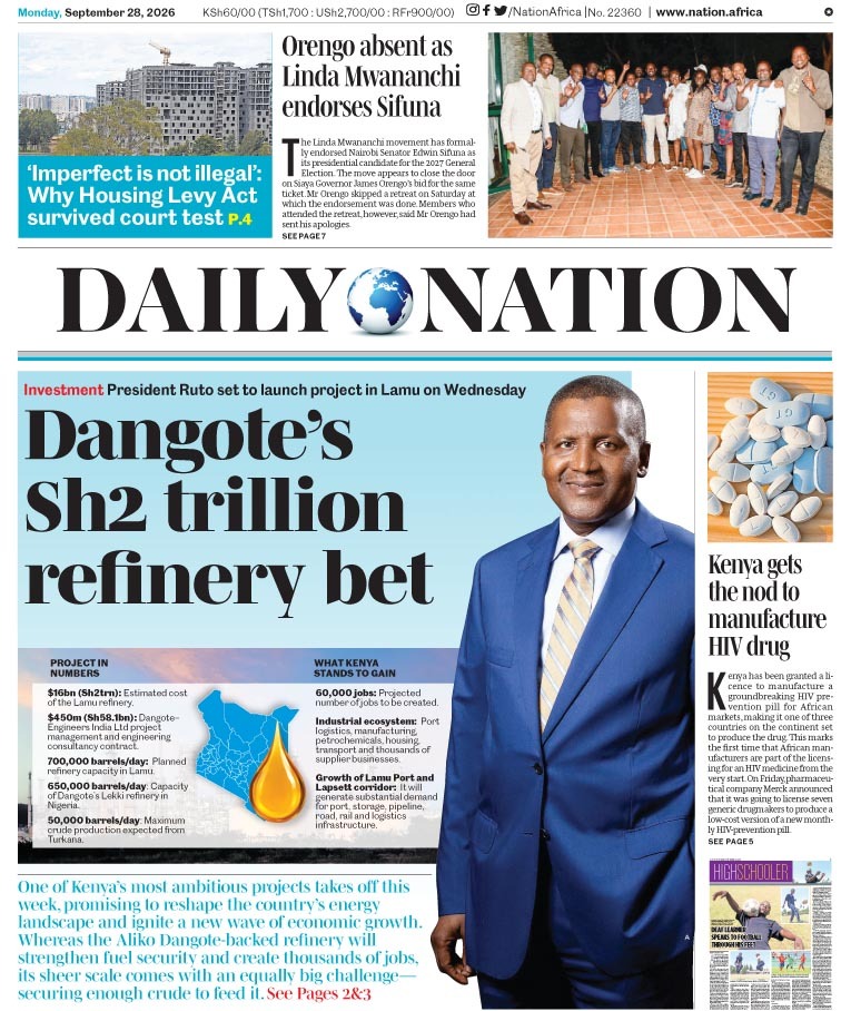 NationAfrica's tweet photo. Dangote's Sh2 trillion refinery bet.

Sept 28, 2026 🗞️ 🌍   

Read today's Nation ePaper and follow live updates on https://t.co/dOHYx3KCzs, all in one Daily Nation Premium subscription.    

The complete newspaper replica plus breaking news as it happens. Subscribe for just Sh 350/week.       

Tap here: https://t.co/RCfYi1H8RZ 

#YourTrustedNation