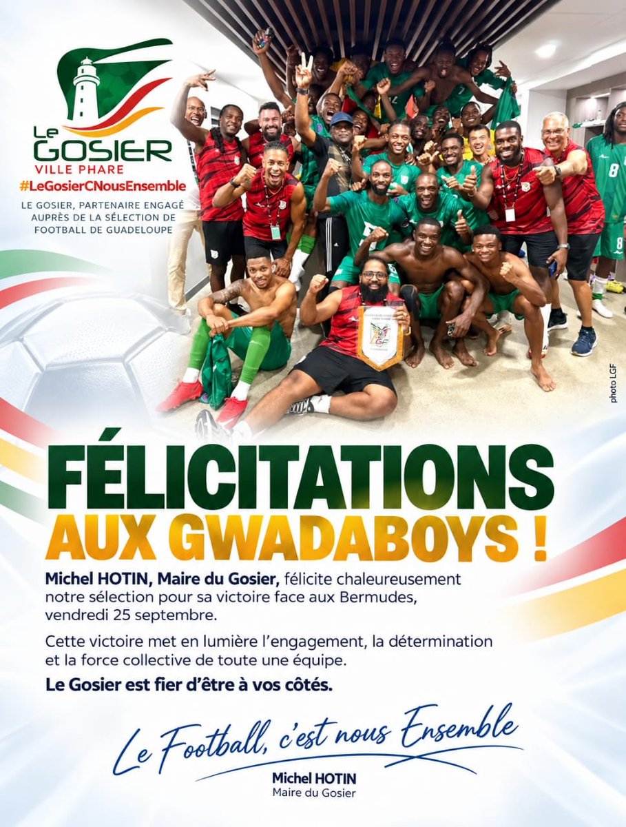 VilleduGosier's tweet photo. #Sélection • Michel HOTIN, Maire félicite chaleureusement notre sélection de football pour sa victoire 2 - 1 face aux Bermudes, vendredi 25 septembre 2026.

La Ville du Gosier est fière de ses Gwada Boys ✨️⚽️

@LGF971 https://t.co/3PD2Vs1XPy