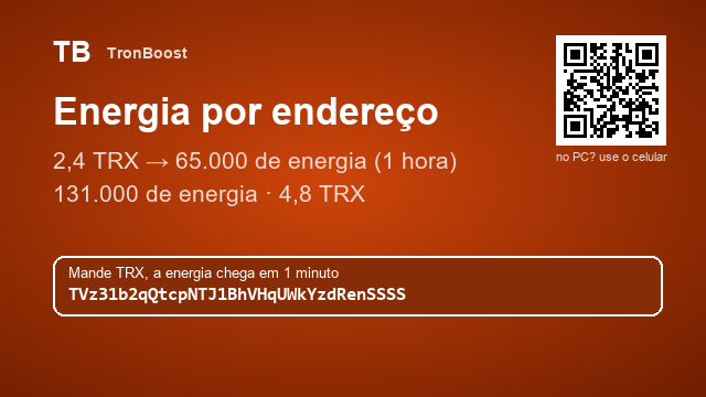 NicholasSa0s63's tweet photo. Pra quem acha 6,5 TRX por envio caro demais.
2,4 TRX → 65.000 de energia (1 hora)
4,8 TRX → 131.000 (destinatário sem USDT)
Sem bot, só o endereço
O passo a passo está no site do perfil. Tudo explicado.
#PrecoBitcoin #InvestirEmCripto #PrecoTRX https://t.co/b3Ni3MpAXF