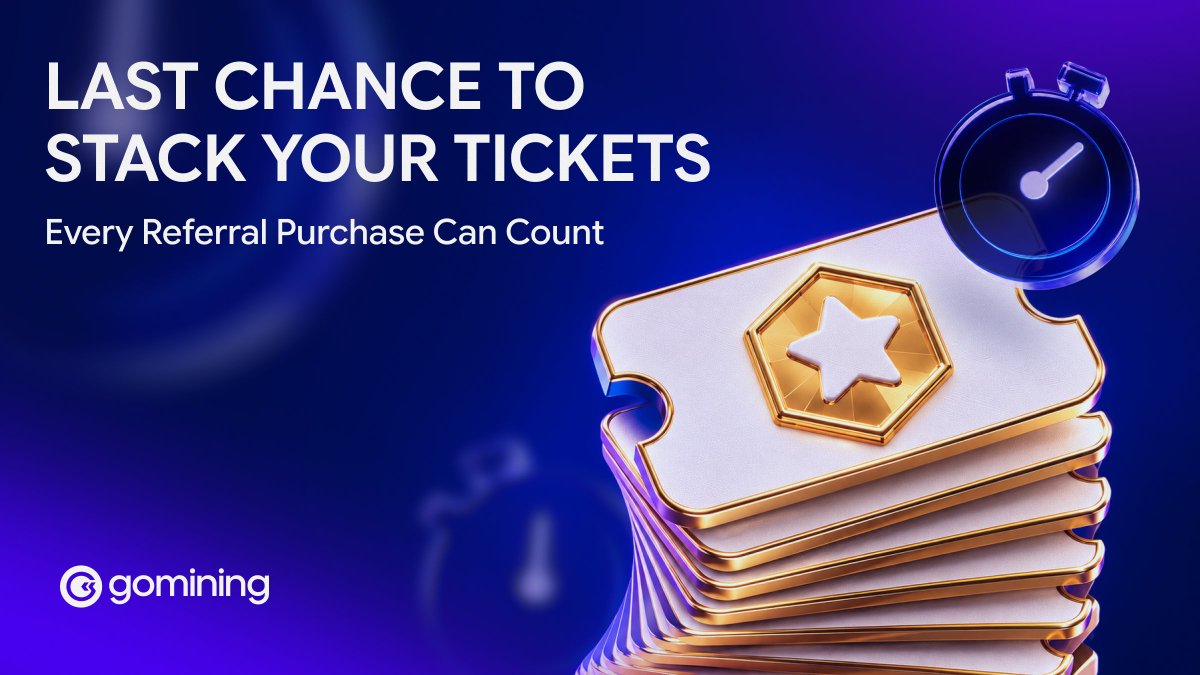GoMining's tweet photo. ⏳ The VIP Referral Raffle ends soon.

There’s still time to add more tickets:

🎟️ 1 ticket per $50 of eligible referral spend
⛏️ 200 × 4 TH miners
🏆 Multiple wins are possible

Keep building your chances 👇 https://t.co/hIIErvdNZO