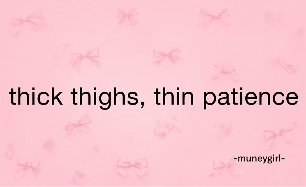 muneygirl's tweet photo. I wish my patience was as thick as my thighs😛 https://t.co/shfqJnipNg