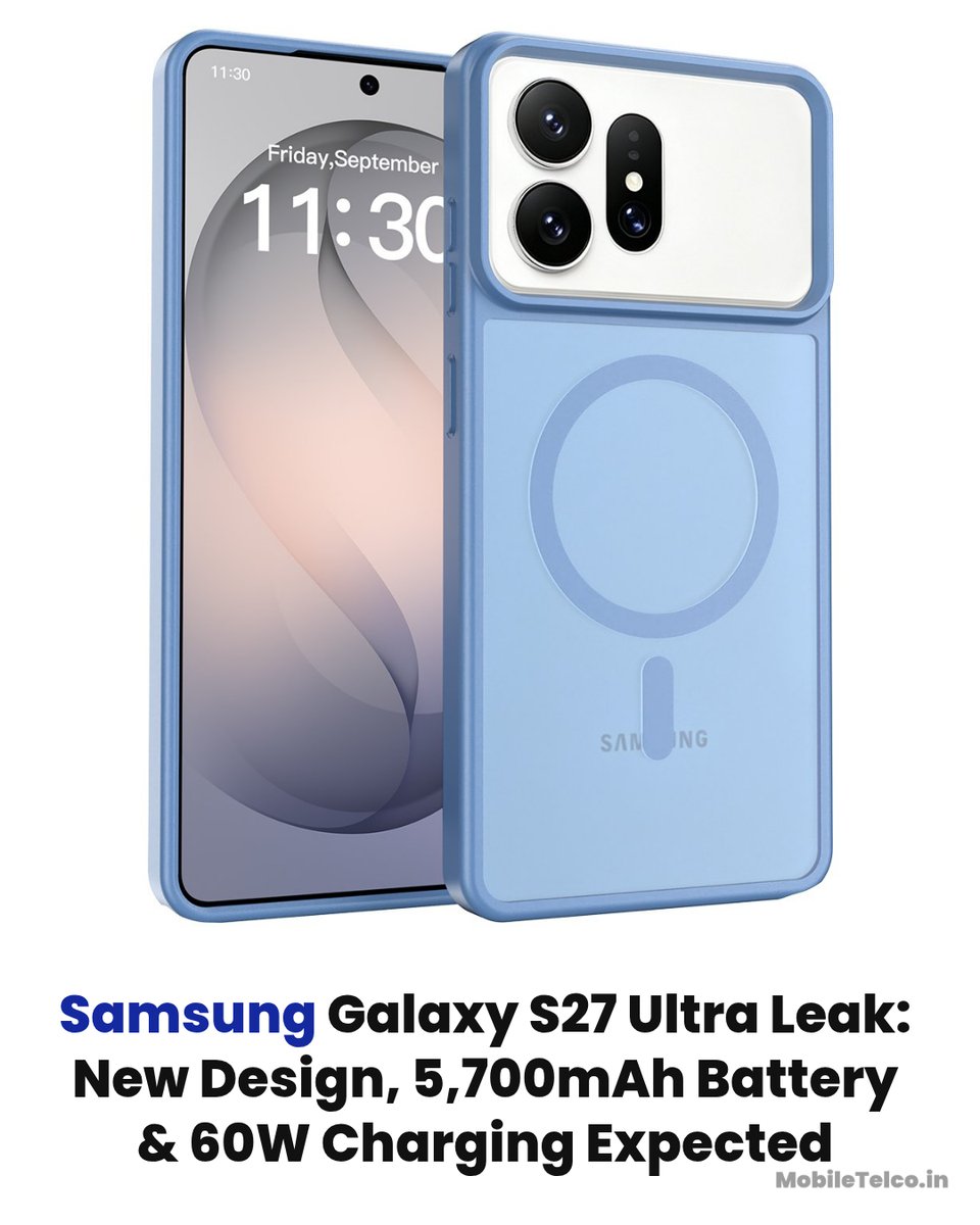 MobileTelco24's tweet photo. 🔥 Samsung Galaxy S27 Ultra Leak: New Design, 5,700mAh Battery &amp; 60W Charging Expected

#TechNews #IndiaTech #MobileTelco #Samsung #GalaxyS27Ultra https://t.co/g8tqELH8xT