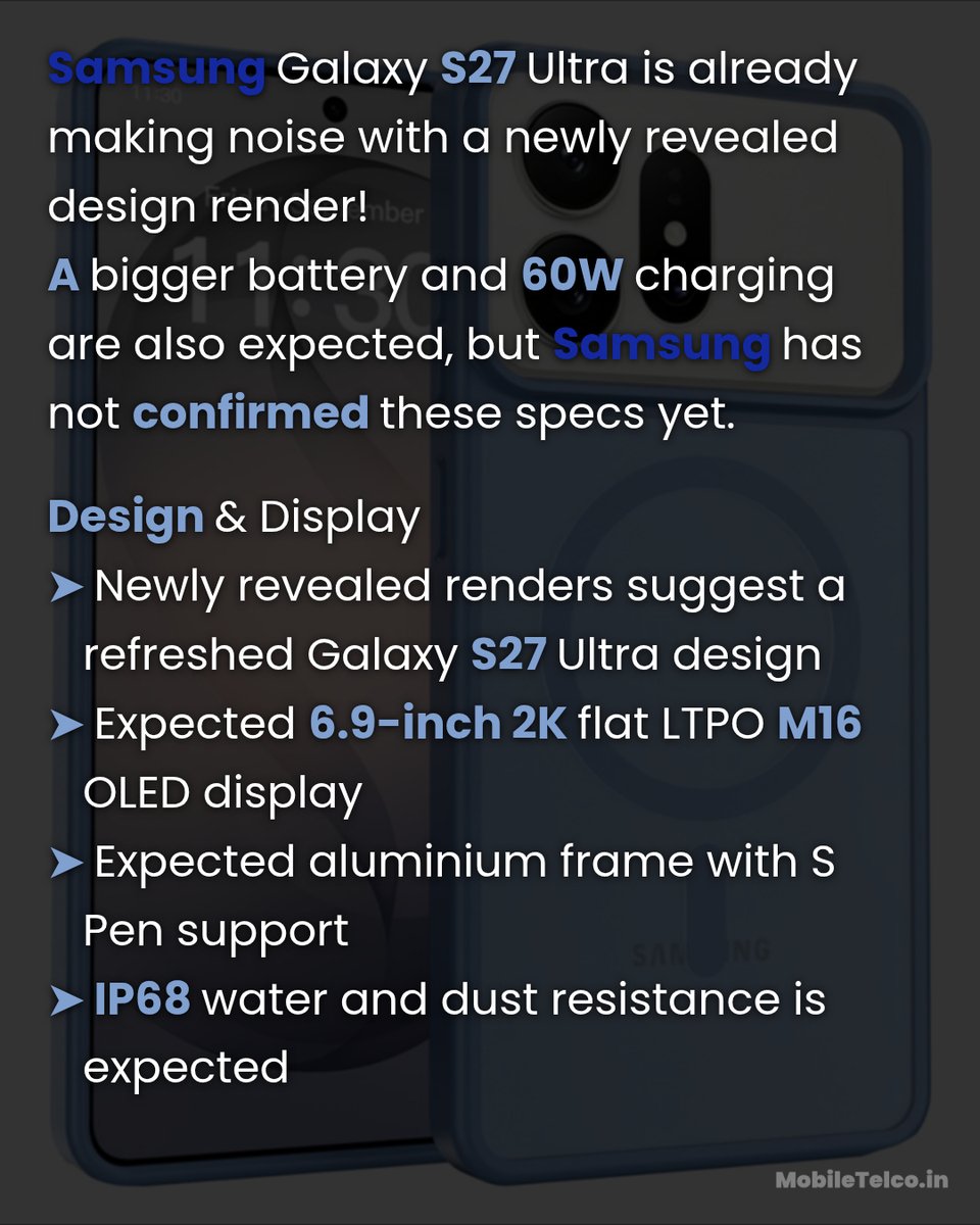 MobileTelco24's tweet photo. 🔥 Samsung Galaxy S27 Ultra Leak: New Design, 5,700mAh Battery &amp; 60W Charging Expected

#TechNews #IndiaTech #MobileTelco #Samsung #GalaxyS27Ultra https://t.co/g8tqELH8xT