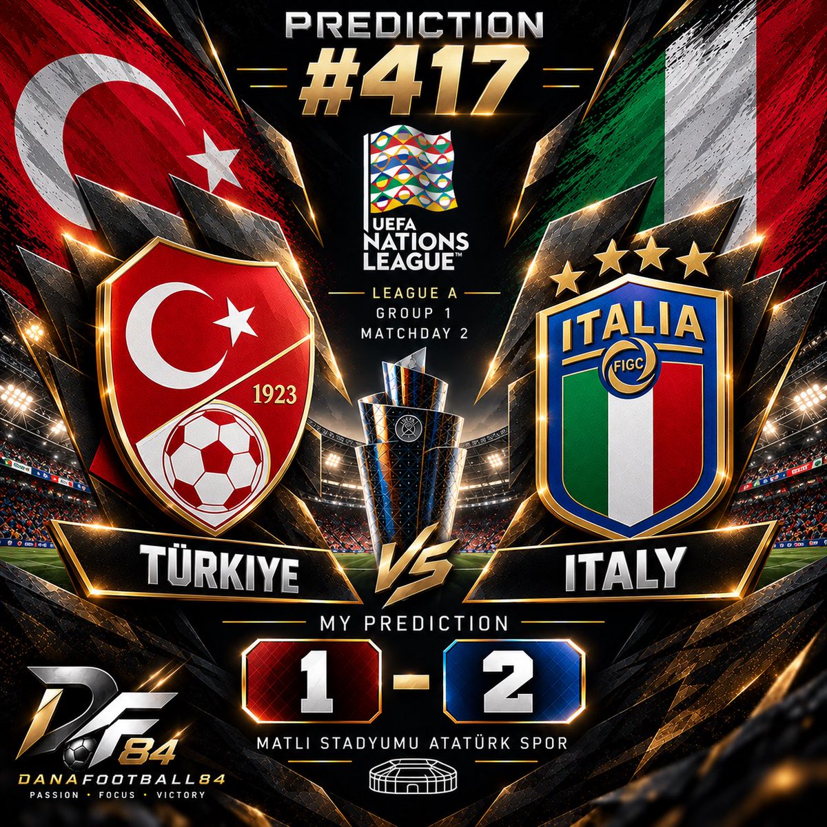 danafootball84's tweet photo. 🔮 PREDICTION #417 🇹🇷🇮🇹

Türkiye 🆚 Italy
🎯 My Prediction: 1–2 Italy

Backing Italy to edge a tight battle. 🇮🇹🔥

🏆 Nations League A | Group 1
@danafootball84 

#FootballPredictions #NationsLeague https://t.co/Z59hDMvXz8