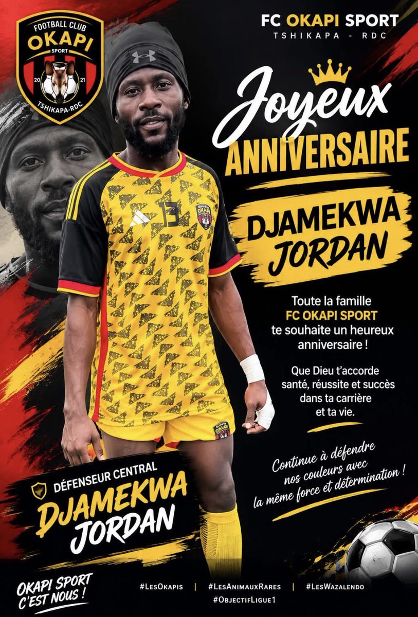 Okapisportfc's tweet photo. 🎂 JOYEUX ANNIVERSAIRE DJAMEKWA JORDAN ! 

Toute la famille FC OKAPI SPORT souhaite un heureux anniversaire à notre défenseur central.

Que Dieu t’accorde santé, réussite et succès dans ta carrière et ta vie.

Joyeux anniversaire Champion ! 🎉🔥
OKAPI SPORT C’EST NOUS ! 🖤❤️💛 https://t.co/3zVpk6sWBw
