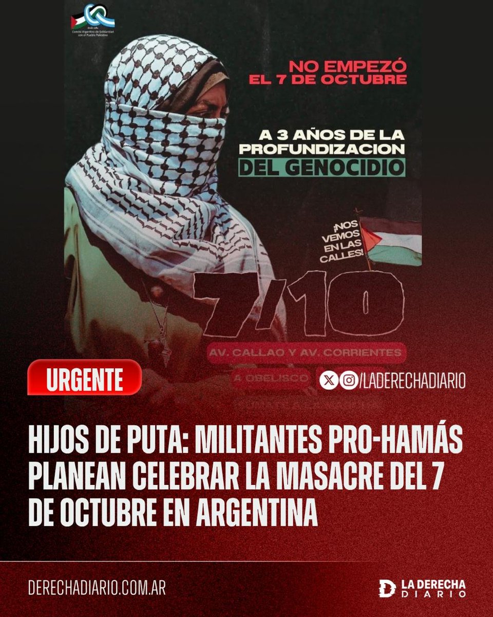 laderechadiario's tweet photo. 🚨🇦🇷🇵🇸🇮🇱 | HIJOS DE MIL PUTAS: Militantes pro-Hamás del "Comité Argentino de Solidaridad con el Pueblo Palestino" planean celebrar la masacre terrorista de Hamás del 7 de octubre contra Israel, en la que el grupo terrorista islámico asesinó a 1.200 personas y secuestró a otras 251, a quienes mantuvo en cautiverio en Gaza, entre ellas 21 argentinos como la familia Bibas: la madre, Shiri, y sus dos pequeños hijos, Ariel y Kfir, de 4 años y 9 meses al momento del secuestro, quienes posteriormente fueron asesinados en cautiverio.

En redes ya generó un repudio masivo y miles de usuarios exigen que el evento sea censurado y reprimido por las fuerzas del orden.