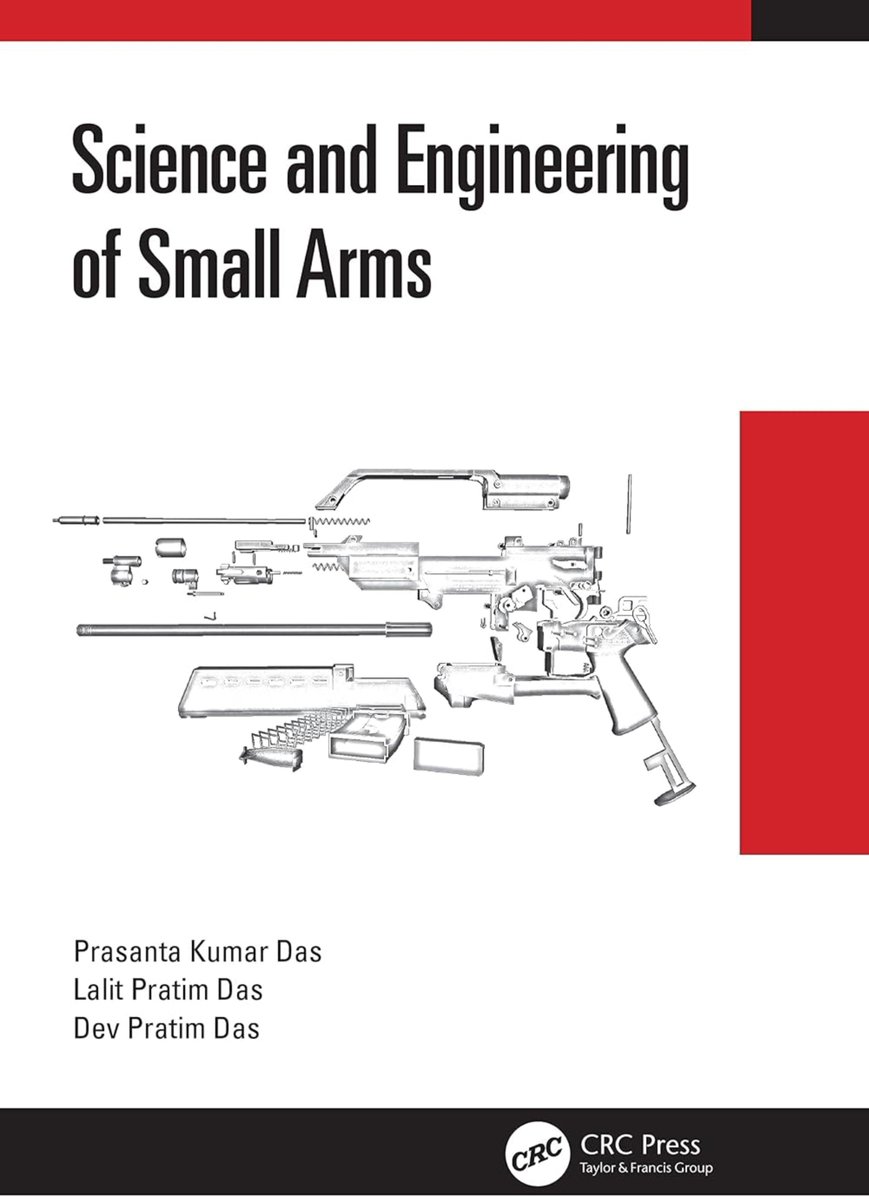 ebokify's tweet photo. 📘 Science and Engineering of Small Arms
Exploring the Science, Mechanics & Engineering Behind Small-Arms Systems

✍️ Prasanta Kumar Das

📖 Get the book: https://t.co/lUTJ0XT6RJ

A technical exploration of the engineering and science behind small-arms systems. 🔬⚙️

This book examines the historical development, mechanics, physics, manufacturing, materials, and quality considerations associated with small arms, providing a broad technical perspective for readers in engineering and related fields.

🔧 Topics covered include:
• Evolution and classification of small arms
• Mechanics and internal & external ballistics
• Engineering principles behind barrels and actions
• Operating principles and system architecture
• Ammunition and propellant fundamentals
• Quality considerations in engineering design
• Modern manufacturing technologies such as MIM
• Surface treatments and polymer materials
• Manufacturing-process selection and product quality
• Common system failures and catastrophic failure analysis
• Anatomical studies of selected small-arm systems

🎓 Ideal for: Graduate students and professionals in mechanical design, armament engineering, manufacturing, maintenance, and related technical disciplines.

🧠 A broad technical reference connecting engineering principles, materials, manufacturing, and system-level analysis.

#MechanicalEngineering #Engineering #Manufacturing #MaterialsEngineering #Ballistics #EngineeringDesign #QualityControl #FailureAnalysis #IndustrialEngineering #TechnicalBooks