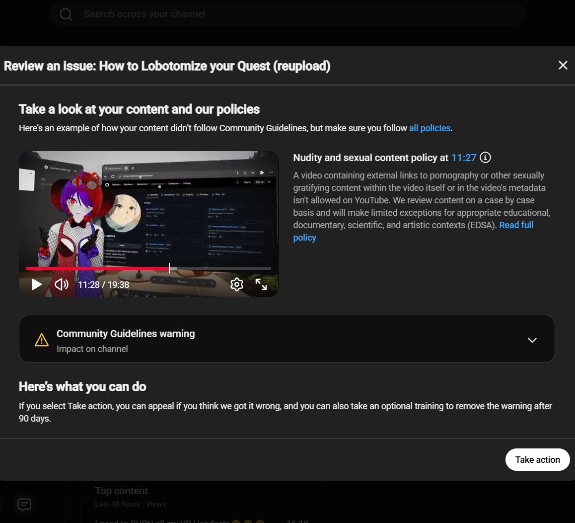 HalfnHalf_Madam's tweet photo. Meta somehow convinced the asinine youtube moderation AI THAT A GITHUB LINK IS PORN

One of the clearest example of Meta mass reporting a video about rooting headsets

@TeamYouTube @YouTube can AN ACTUAL HUMAN please explain to me why Meta gets to take down my video??

plz repost https://t.co/E6qpG7oAeS