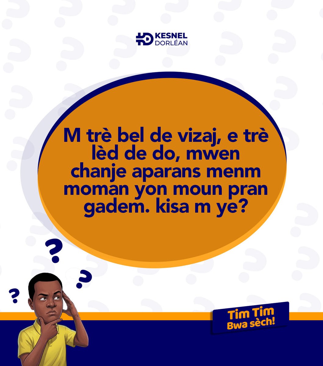 KesnelDorlean's tweet photo. Pa gad kòmantè lòt moun😅
#Kesneldorlean #KDsept2026 #KDdevinet #Devinette #Haiti #Ayiti https://t.co/eSEjXe8fWY