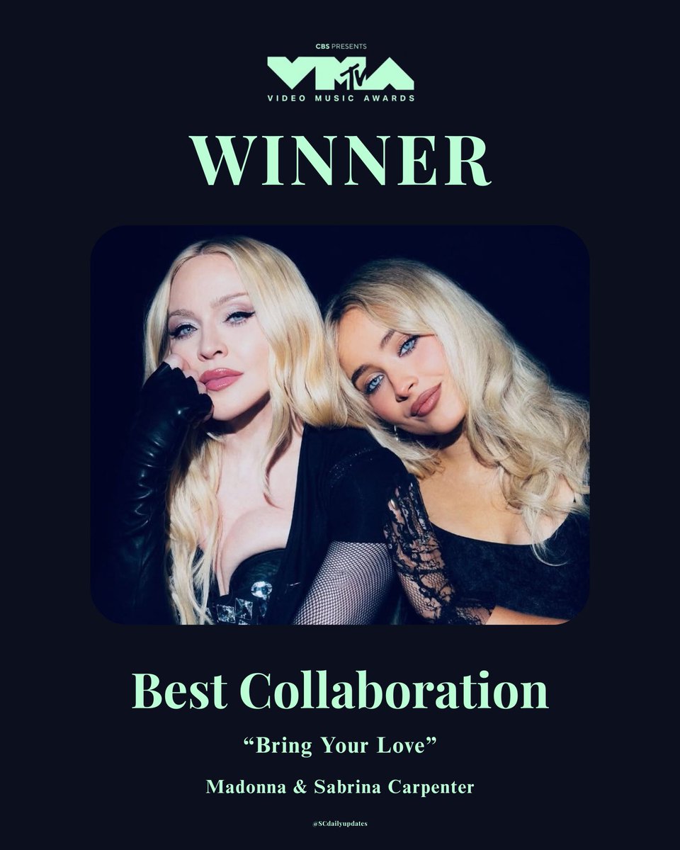 SCdailyupdates's tweet photo. ‘Bring Your Love’ by Madonna &amp; Sabrina Carpenter has won “Best Collaboration” at the 2026 #VMAs. https://t.co/1RYRqttrnn