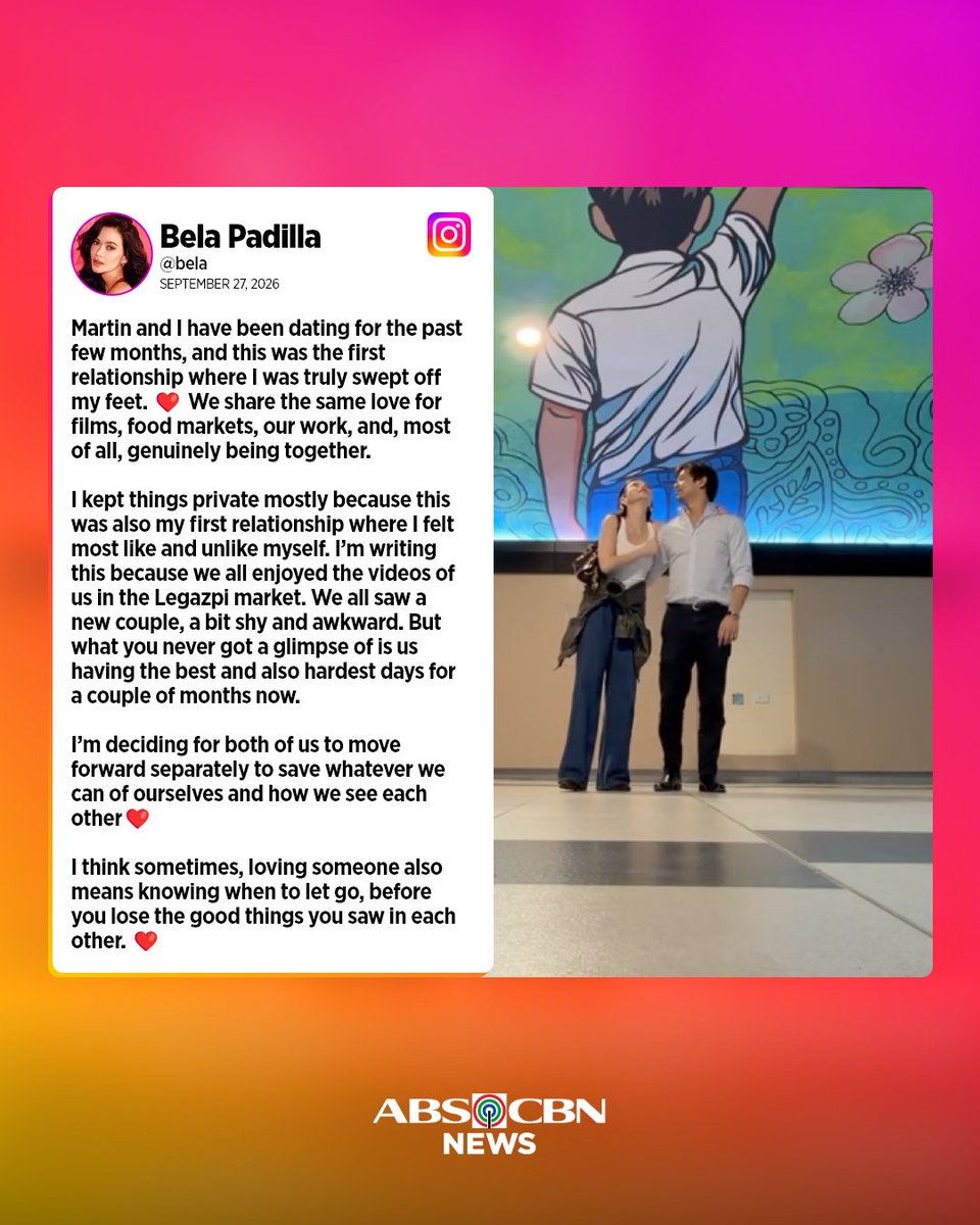 ABSCBNNews's tweet photo. “Sometimes, loving someone also means knowing when to let go.” 💔

Bela Padilla shocked fans over the weekend when she revealed she had ended her relationship with tech CEO Martin Tan.

The actress had nothing but kind words for her ex-boyfriend, sharing that while the public saw all rainbows and butterflies, they were also experiencing the “hardest days for a couple of months now.”

The couple was recently seen at a weekend market in Makati City, recalling how their unexpected meeting led to a romantic relationship.