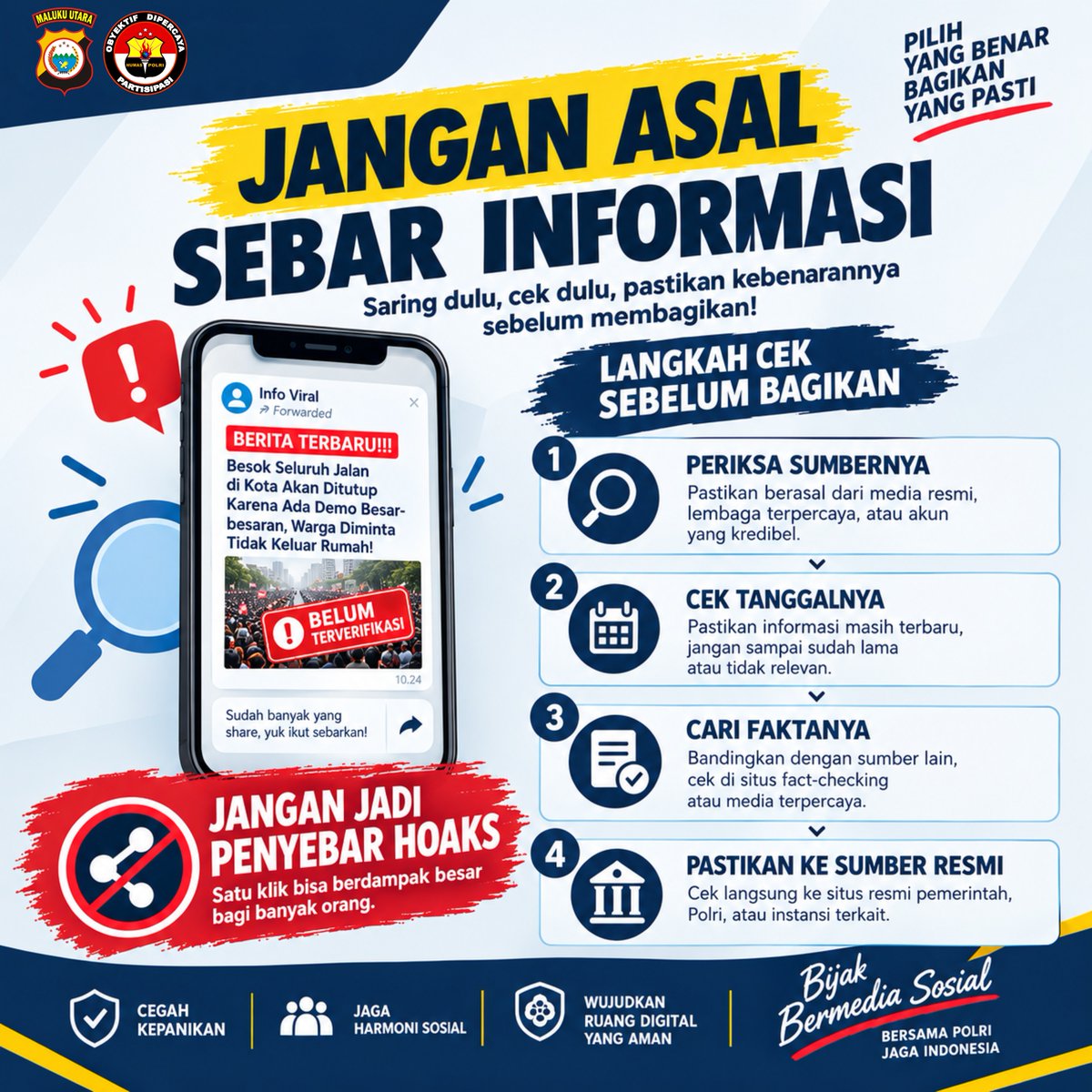 HaltengPolres's tweet photo. Jangan asal sebar informasi!
Cek sumber, tanggal, fakta, dan sumber resmi sebelum membagikan.
Cek dulu, baru share!
#CekDuluBaruShare #BijakBermediaSosial https://t.co/7fM2wssnZ9