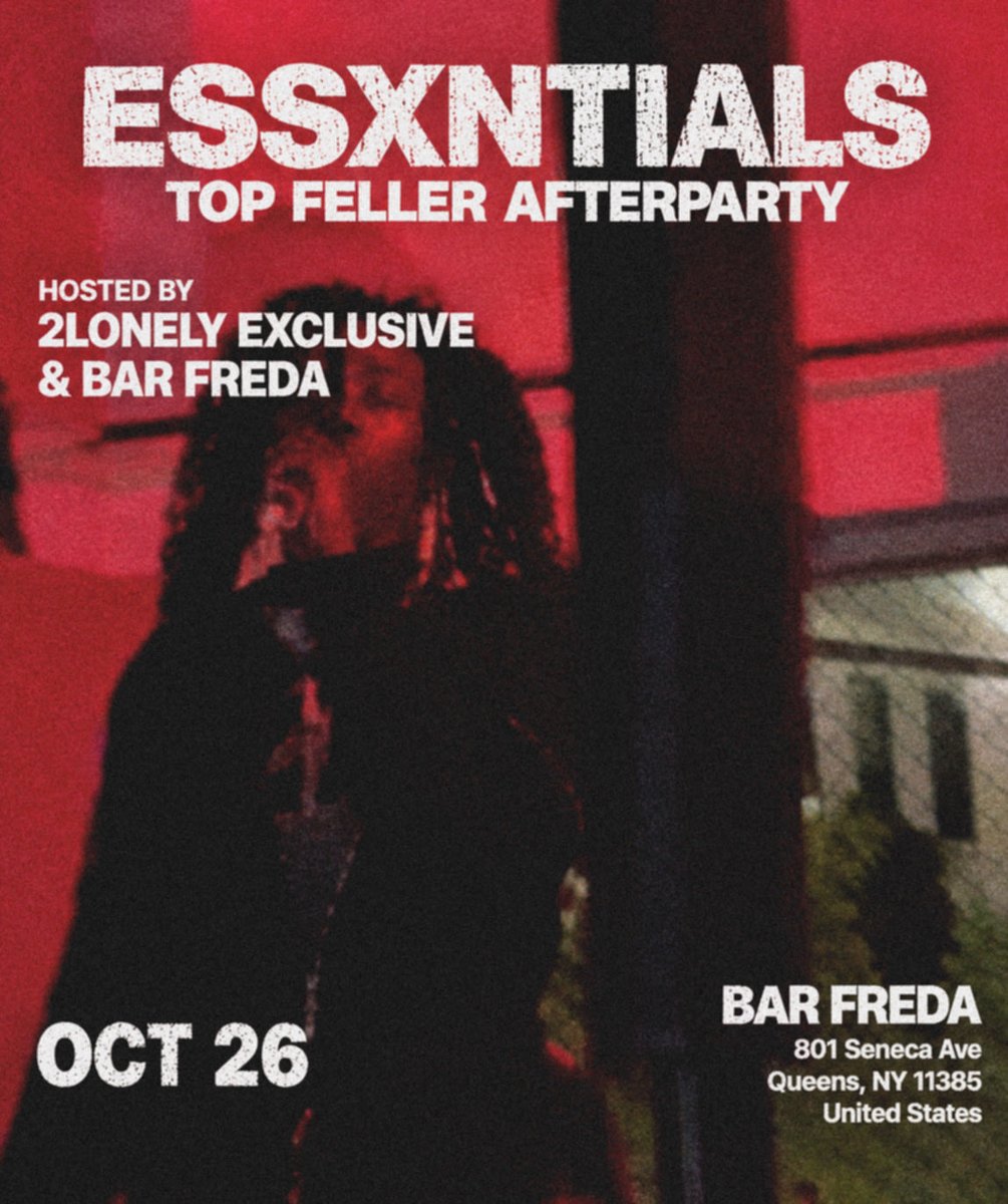essxntials_'s tweet photo. 🚨2LONELY EXCLUSIVE PRESENTS:
ESSXNTIALS TOP FELLER AFTERPARTY NYC + FOOD + DRINKS & MORE
18+
🎟️ TICKETS ONLINE: $0
#UndergroundMusic #UndergroundArtist #NewMusic #IndependentArtist #HipHop #Rap #Rapper #NewYorkMusic #NYCArtist #AltRap #ExperimentalHipHop #MusicTwitter https://t.co/P4P6cCn7de