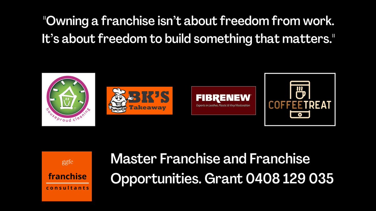 GarrawayGrant's tweet photo. "Owning a franchise isn’t about freedom from work. It’s about freedom to build something that matters."

#MasterFranchise & #Franchise Opportunities.
@Fibrenew_Intl 
#CoffeeTreat
#HouseproudCleaning
#BKsTakeaway

Grant 0408 129 035

grant.garraway@gmail.com

#FranchiseConsultant #FranchiseOpportunities