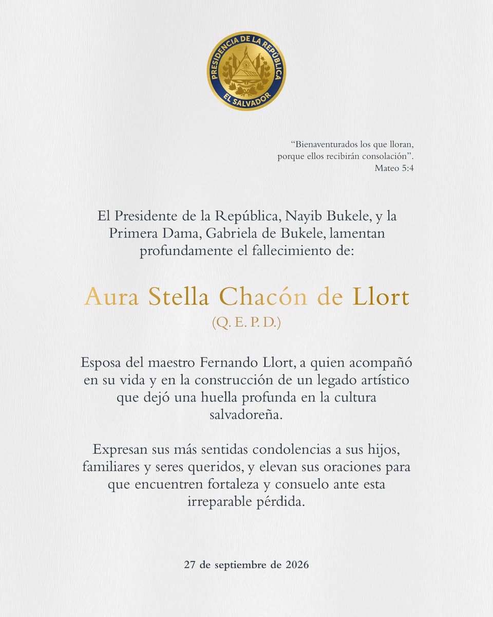 PresidenciaSV's tweet photo. El Presidente @nayibbukele y la Primera Dama Gabriela de Bukele lamentan profundamente el fallecimiento de Aura Stella Chacón de Llort, esposa del maestro Fernando Llort. Doña Aura acompañó de cerca la construcción del legado artístico de su esposo, cuya obra dejó una profunda huella en la cultura salvadoreña.

Elevamos una oración por su eterno descanso y pedimos a Dios que conceda fortaleza, consuelo y paz a su familia y seres queridos.