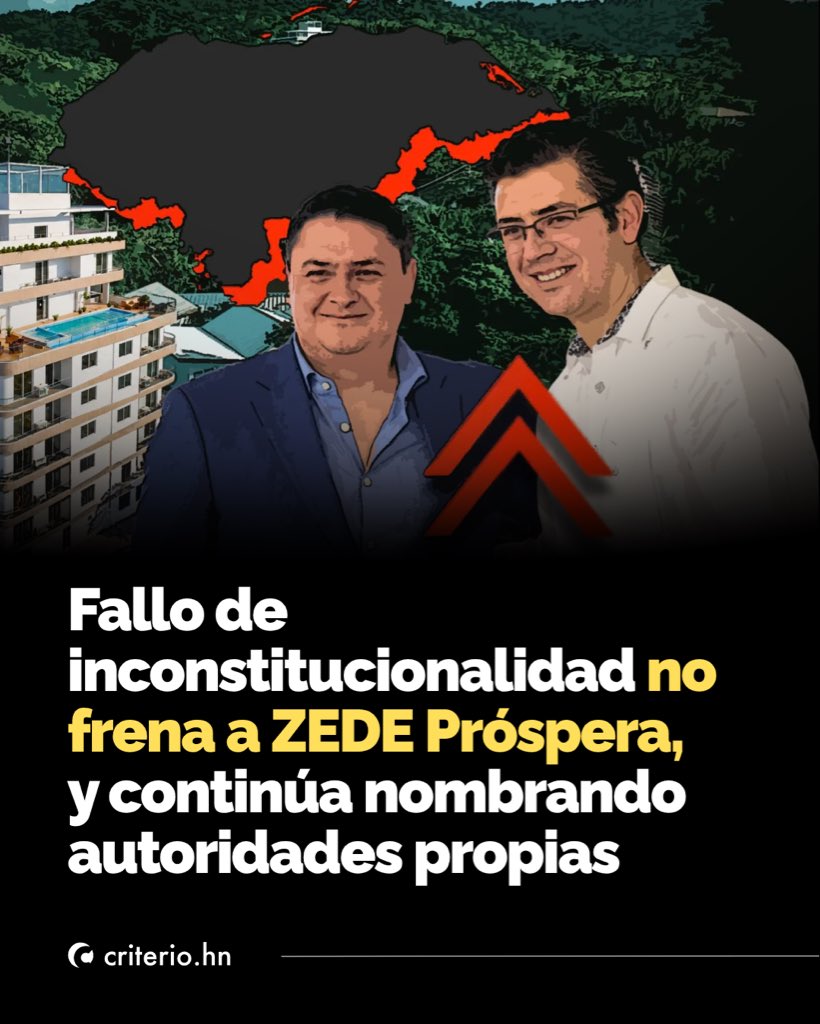 criteriohn's tweet photo. 🚨 Fallo de inconstitucionalidad no frena a ZEDE Próspera, y continúa nombrando autoridades

📝 Nota:https://t.co/HaxfJBqvh2

El abogado Alberto Hernández Franks asume funciones relacionadas con la aplicación de normas civiles y administrativas dentro de Próspera ZEDE, pasando por alto la declaratoria de inconstitucionalidad –desde su origen— emitida por la Corte Suprema de Justicia (CSJ) y la derogación de su Ley Orgánica. ⚖️🏛️

#Honduras #Próspera #ZEDE #CSJ #Inconstitucionalidad #Justicia #CriterioHN