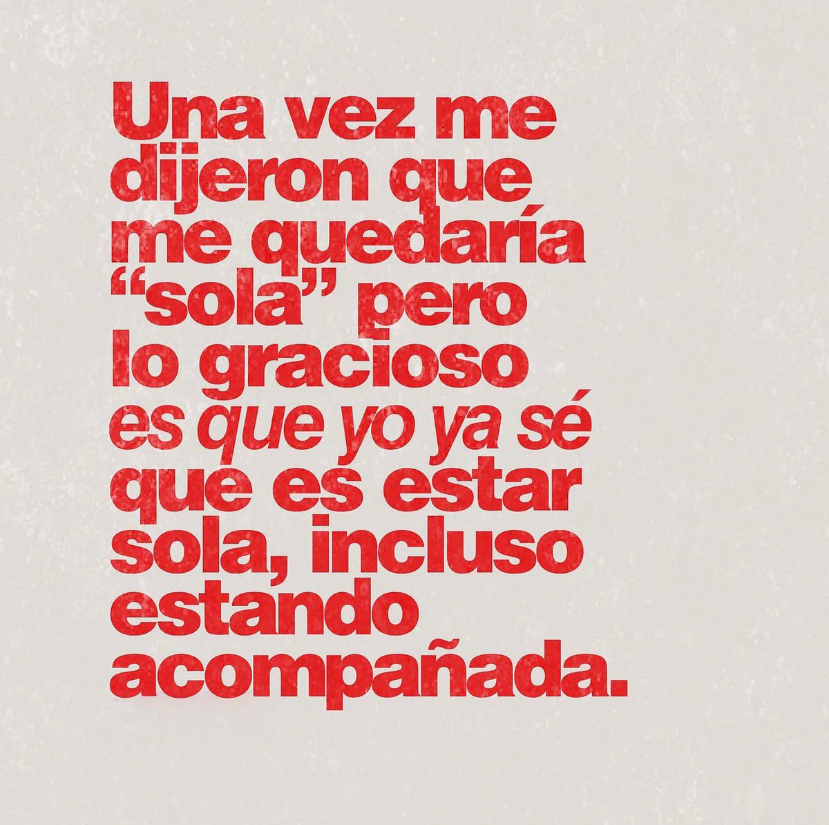 psindestino's tweet photo. Estar sola no da miedo; lo que realmente da miedo es darte cuenta de que estabas sola aún teniendo a alguien al lado.💔 https://t.co/U9To5SI2OB