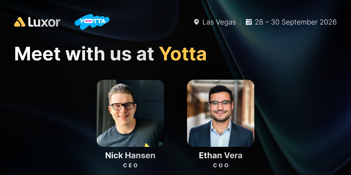 luxor's tweet photo. We're heading to Yotta 2026 in Las Vegas, September 28-30.

@hash_bender and @ethan_vera will be on the ground.

Let's connect! https://t.co/3xjvzovZ5q