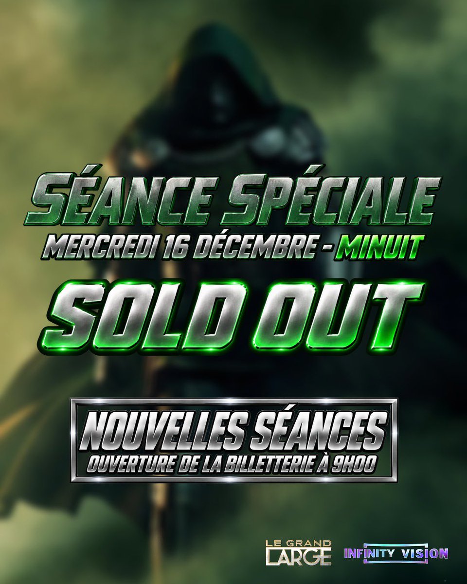 LeGrandRex's tweet photo. La séance spéciale fans 𝗱’𝗔𝗩𝗘𝗡𝗚𝗘𝗥𝗦: 𝗗𝗢𝗢𝗠𝗦𝗗𝗔𝗬 du 16 décembre à minuit est 𝗦𝗢𝗟𝗗 𝗢𝗨𝗧 ! 🔥
Vous avez manqué votre place ? De nouvelles séances en #GrandLarge – Infinity Vision ouvrent à la réservation ce lundi 28 septembre à 9h.💚
▪️ 𝗣𝗥𝗢𝗝𝗘𝗖𝗧𝗜𝗢𝗡𝗦 𝗘𝗡 𝗚𝗥𝗔𝗡𝗗 𝗟𝗔𝗥𝗚𝗘 :
• Mercredi 16 décembre : 4h00, 9h30 et 20h — VOST-FR
• Samedi 19 décembre : 20h — VF
• Dimanche 20 décembre : 20h — VOST-FR
• Mardi 22 décembre : 20h — VOST-FR
• Jeudi 24 décembre : 18h45 — VF
• Samedi 26 décembre : 20h — VF
• Lundi 28 décembre : 20h — VOST-FR
• Mercredi 30 décembre : 20h — VF
• Vendredi 1er janvier : 20h — VOST-FR
🎟️ Lien de reservation : https://t.co/4BKF7f4LSA
✨ Lien VIP : https://t.co/rtDgMxKrlU