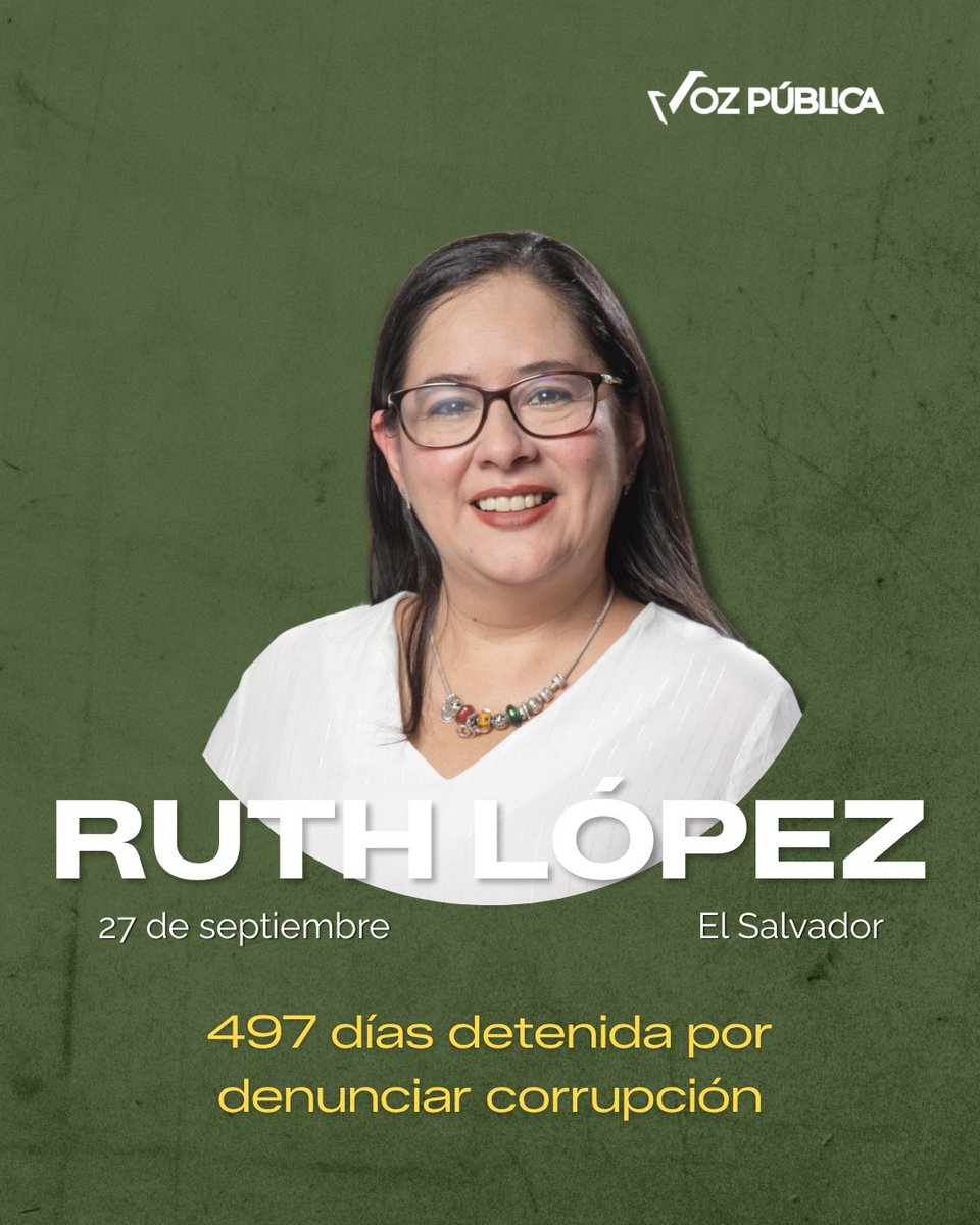 VozPublicaVP's tweet photo. Ruth López cumple años tras 497 días privada de libertad y todavía sin juicio.

La abogada y defensora de derechos humanos fue detenida el 18 de mayo de 2025. Su proceso permanece bajo reserva y su familia ha expresado preocupación por el deterioro de su salud.

Organizaciones como @Cristosal y organismos internacionales han cuestionado su detención y solicitado al Estado salvadoreño medidas para proteger sus derechos.