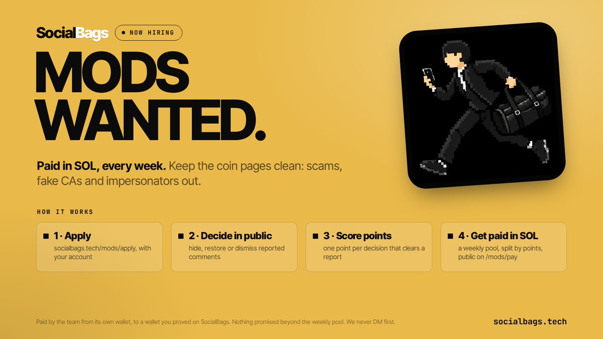 social_bags's tweet photo. Mods wanted. Paid in SOL, every week.

Review reported comments on coin pages: hide scams, fake CAs and impersonators. Every decision is public.

1 point per decision, and a weekly SOL pool split by points.

Apply: https://t.co/yi9Cbrh6SR
We never DM first. https://t.co/tpgV0GCLV9